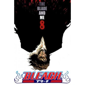 Bleach 8: The Blade and Me - Tite Kubo