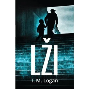 Lži - T. M. Logan