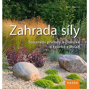 Zahrada síly - Hähnsen Heiko