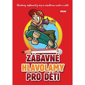 Zábavné hlavolamy pro děti - Mlčochová Jela, Mečíř Richard,