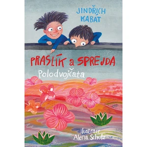 Praslík a Sprejda - Jindřich Kabát