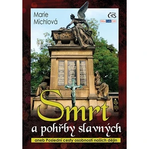 Smrt a pohřby slavných - Marie Michlová