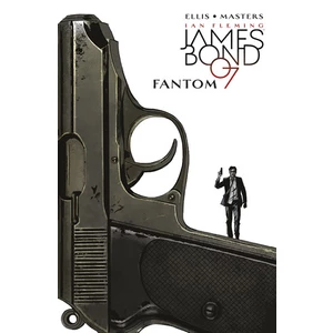 James Bond 007 Fantom - Ellis Warren, Jason Masters