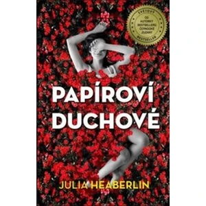 Papíroví duchové - Julia Heaberlin