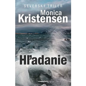 Hľadanie - Monica Kristensen