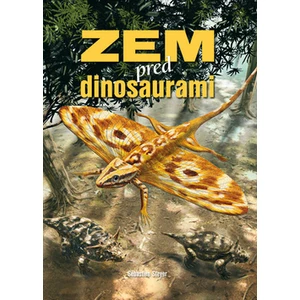 Zem pred dinosaurami - Sébastien Steyer