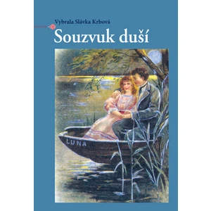 Souzvuk duší - Krbová Slávka