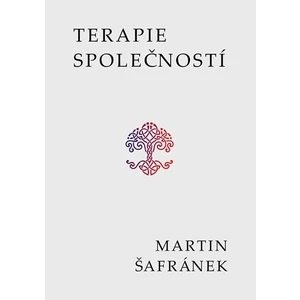 Terapie společností - Martin Šafránek