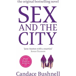 Sex and the city - Candace Bushnell