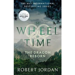 The Dragon Reborn : Book 3 of the Wheel of Time - Robert Jordan