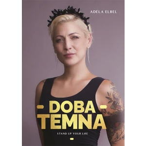 Doba temna - Elbel Adéla