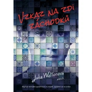 Vzkaz na zdi záchodků - Julie Waltonová