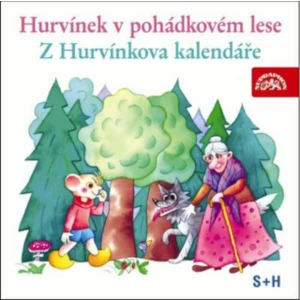 Hurvínek v pohádkovém lese, Z Hurvínkova kalendáře - Jiří Středa, Augustin Kneifel - audiokniha