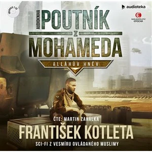 Poutník z Mohameda -- Alláhův hněv - Kotleta František