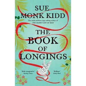 The Book of Longings - Sue Monk Kiddová