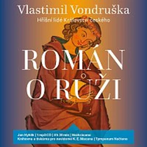 Román o růži - Vlastimil Vondruška - audiokniha