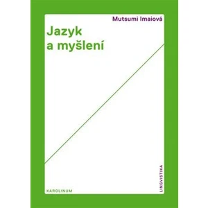 Jazyk a myšlení - Imaiová Mucumi