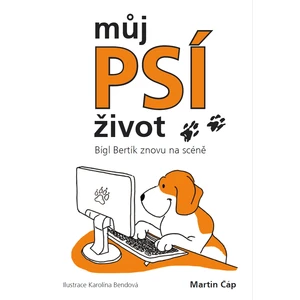 Můj psí život – Bígl Bertík znovu na scéně, Čáp Martin