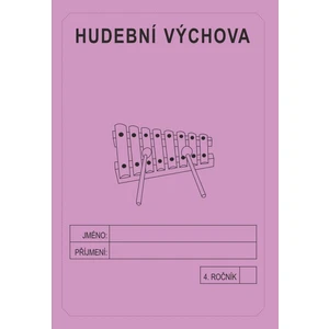 Hudební výchova 4. ročník - školní sešit - Rubínová Jitka [Sešity]