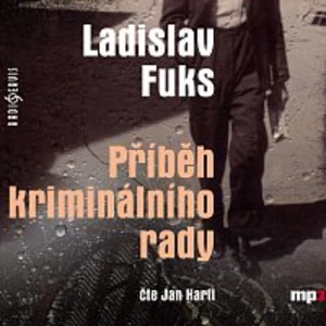 Příběh kriminálního rady - Ladislav Fuks - audiokniha