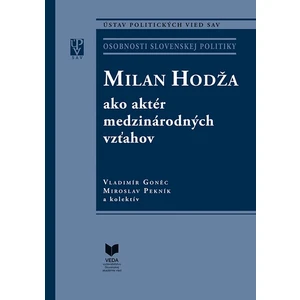 MILAN HODŽA ako aktér medzinárodných vzťahov