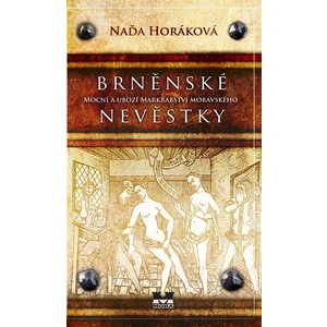 Brněnské nevěstky - Naďa Horáková