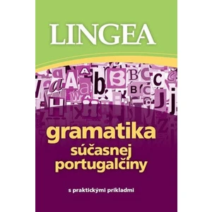 Gramatika súčasnej portugalčiny -- s praktickými príkladmi