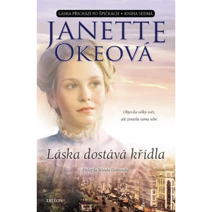 Láska dostává křídla - Janette Okeová