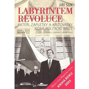 Labyrintem revoluce - Jiří Suk