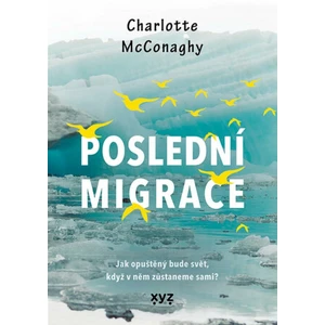 Poslední migrace - McConaghy Charlotte