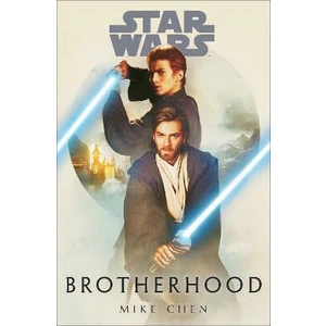 Star Wars: Brotherhood (Defekt) - Mike Chen