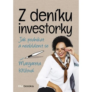 Z deníku investorky - Margareta Křížová