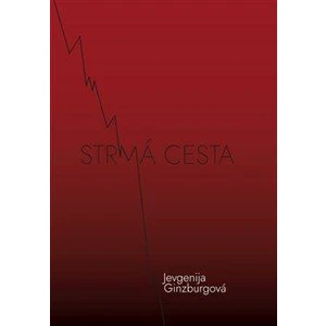 Strmá cesta - Jevgenija Ginzburgová