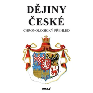 Dějiny české - chronologický přehled - Krejčíř Jaroslav