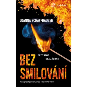 Bez smilování, Schaffhausenová Joanna