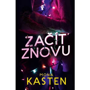 Začít znovu - Kasten Mona [E-kniha]