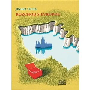 Rozchod s Evropou - Tichá Jindra