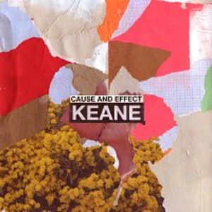 CAUSE AND EFFECT/DELUXE - KEANE [CD album]