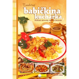 Tradičná babičkina kuchárka -- jeseň/zima