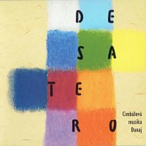 Cimbálová muzika Danaj – Desatero CD