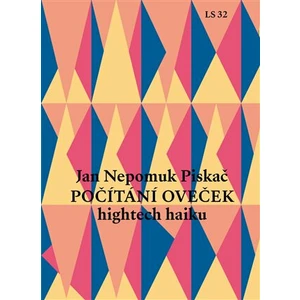 Počítání oveček (hightech haiku) - Jan Nepomuk Piskač