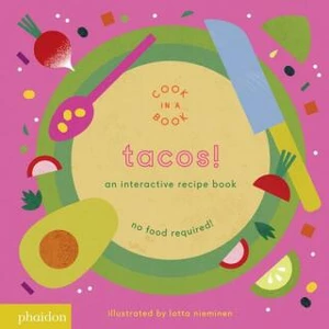 Tacos!: An Interactive Recipe Book (Cook In A Book) - Nieminen