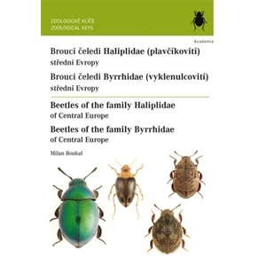 Brouci čeledi plavčíkovití (Haliplidae) a vyklenulcovití (Byrrhidae) - Milan Boukal