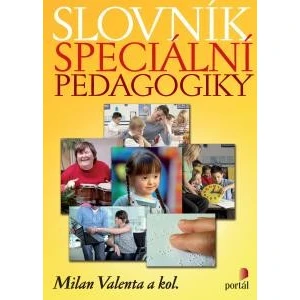 Slovník speciální pedagogiky - Milan Valenta