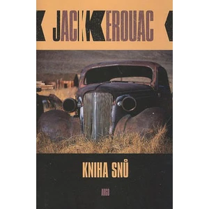 Kniha snů - Jack Kerouac