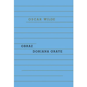 Obraz Doriana Graye - Wilde Oscar