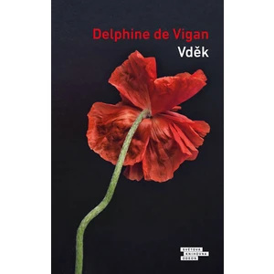 Vděk - Delphine de Vigan