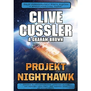 Projekt Nighthawk - Clive Cussler, Graham Brown