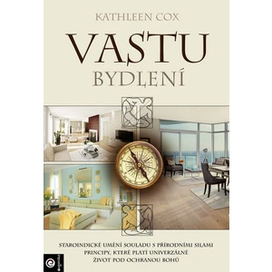 Vastu bydlení - Kathleen Cox