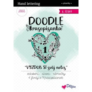 DOODLE Krasopísanky VYZDOB SI svůj notes -- 1. česká [Papírenské zboží]